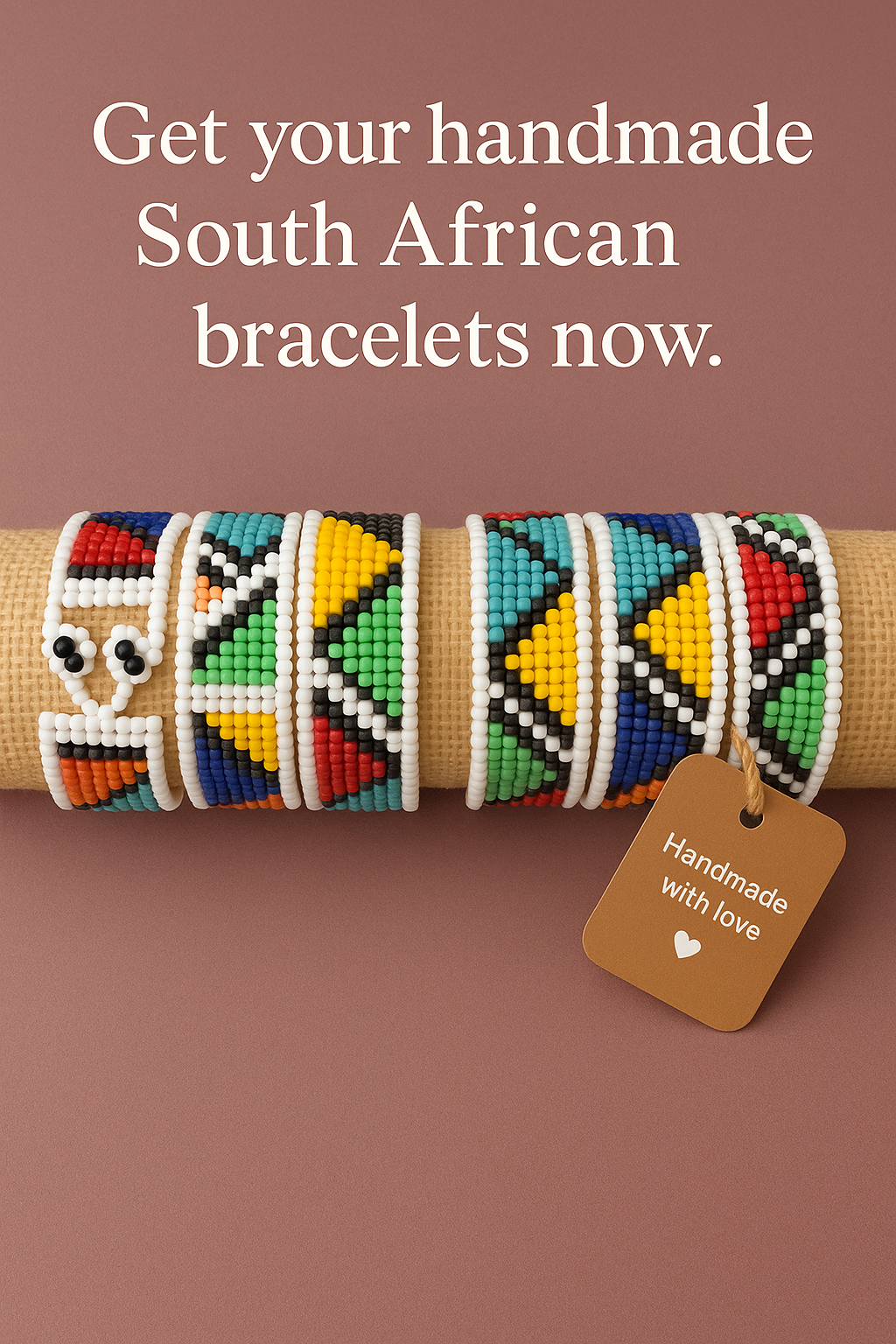 Artfully Handcrafted Bracelets. Boldly South African.